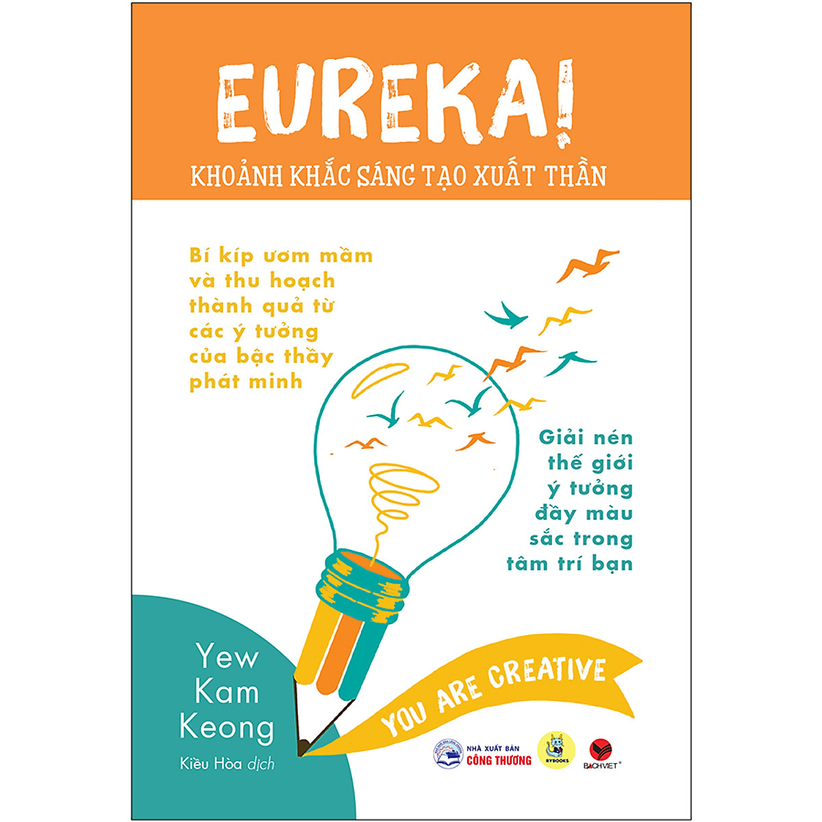 Eureka! Khoảnh Khắc Sáng Tạo Xuất Thần