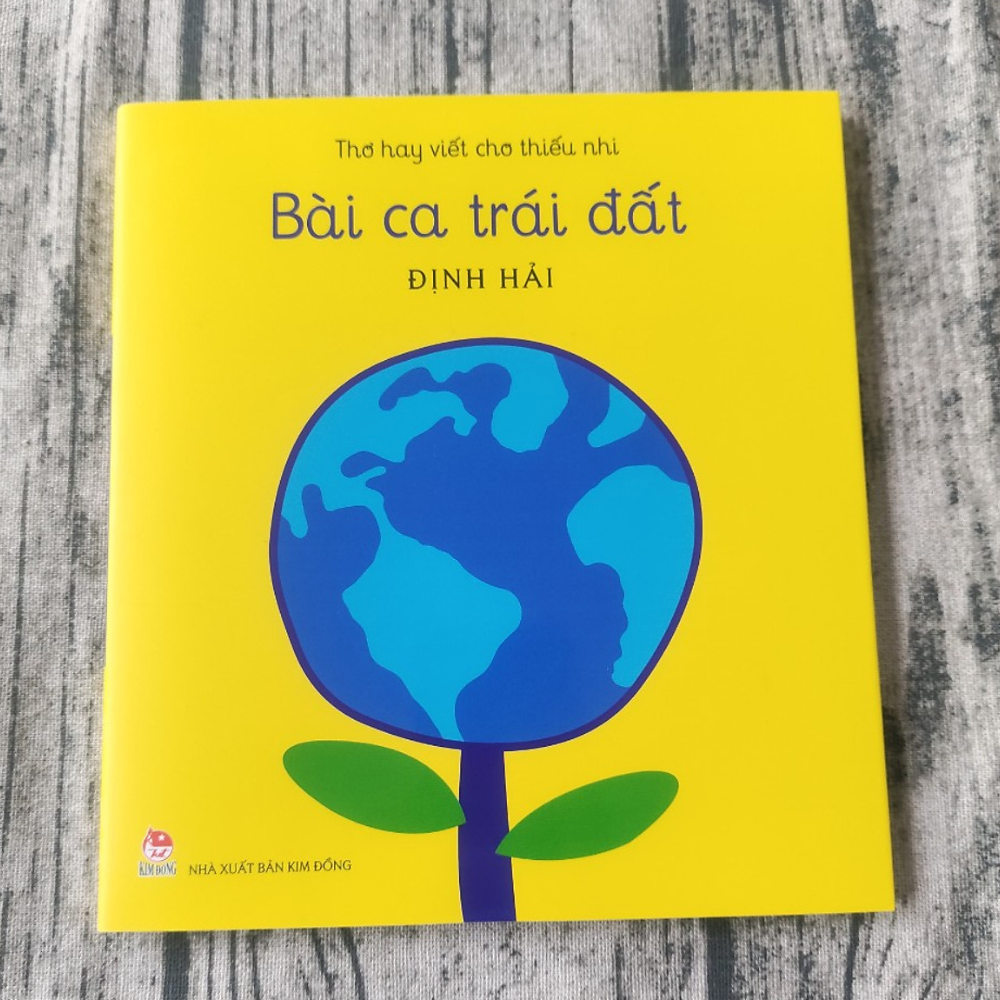 Sách Thơ Hay Viết Cho Thiếu Nhi: Bài Ca Trái Đất