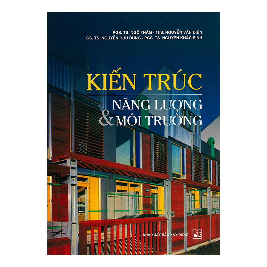 Kiến Trúc Năng Lượng &amp; Môi Trường 