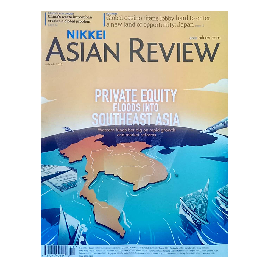 Nikkei Asian Review: PRIVATE EQUITY FLOODS INTO SOUTHEAST ASIA - 26