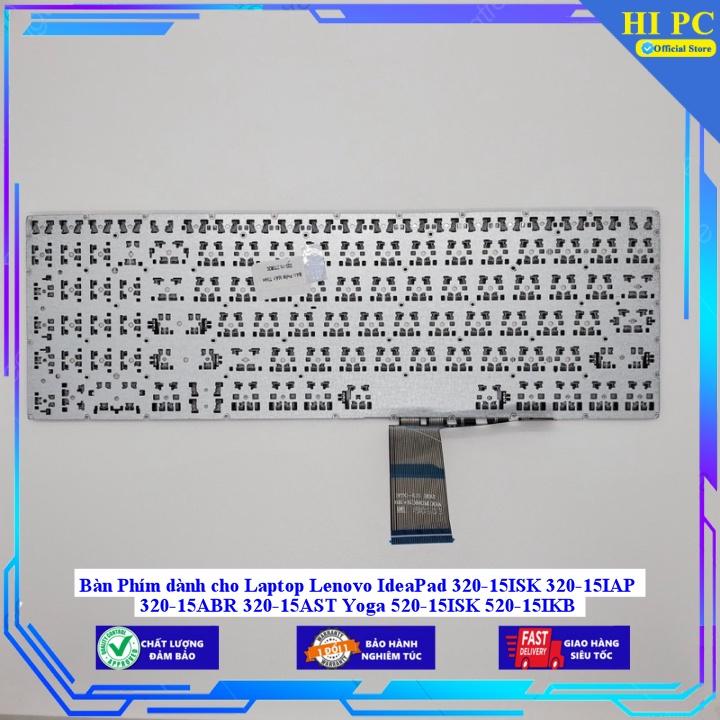 Bàn Phím dành cho Laptop Lenovo IdeaPad 320-15ISK 320-15IAP 320-15ABR 320-15AST Yoga 520-15ISK 520-15IKB - Hàng Nhập Khẩu