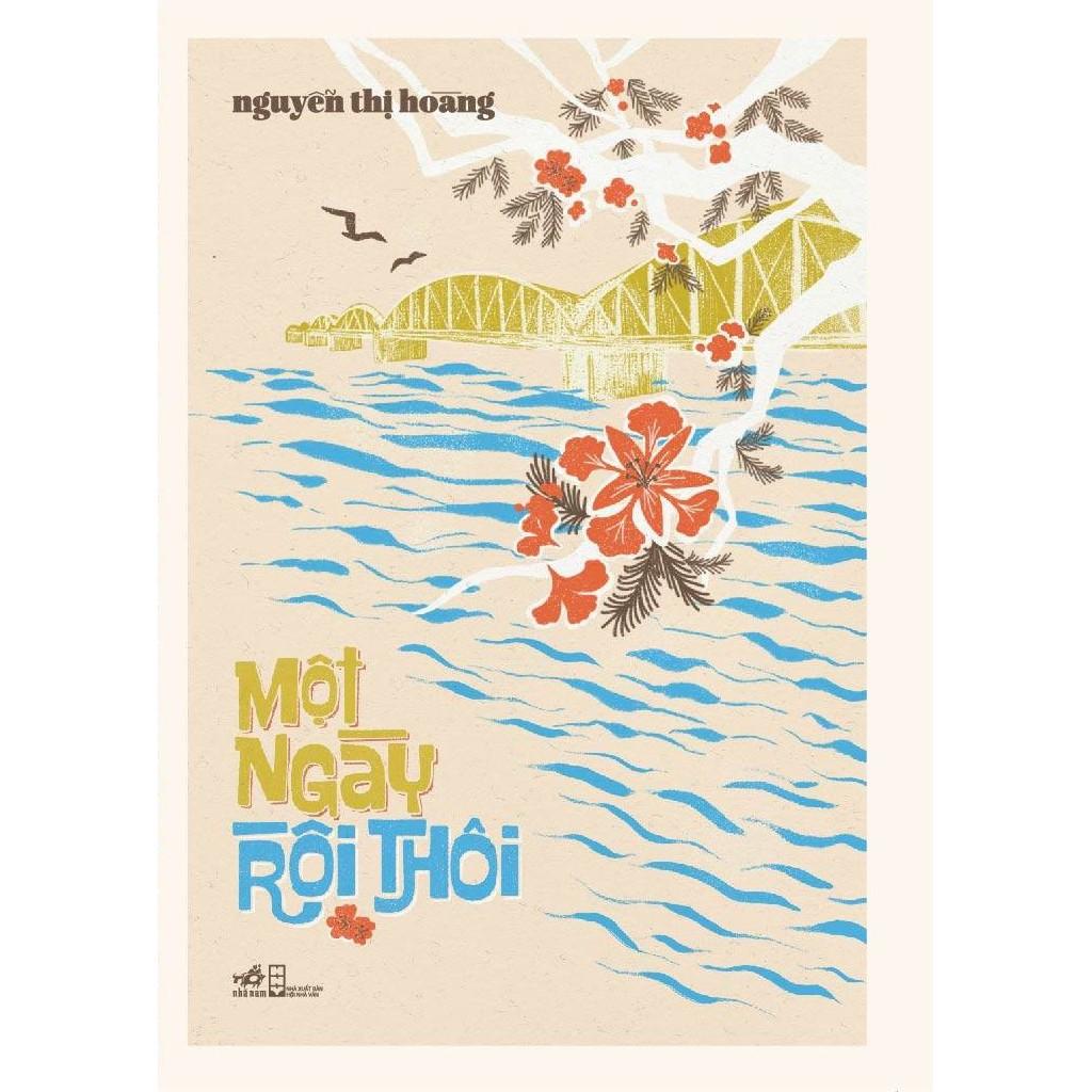 Sách Một ngày rồi thôi - Nhã Nam - BẢN QUYỀN