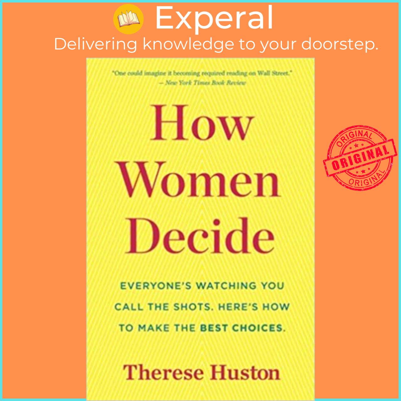 Sách - How Women Decide : What's True, What's Not, and Why It Matters by Therese Huston
