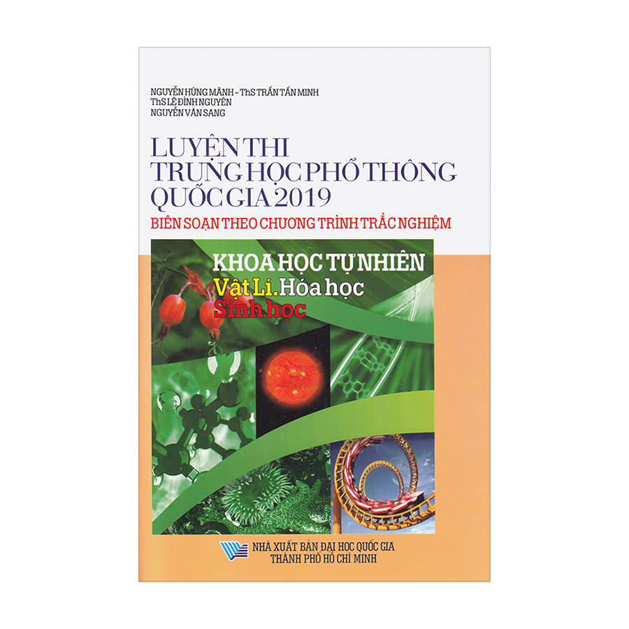 Luyện Thi Trung Học Phổ Thông Quốc Gia 2019 - Khoa Học Tự Nhiên