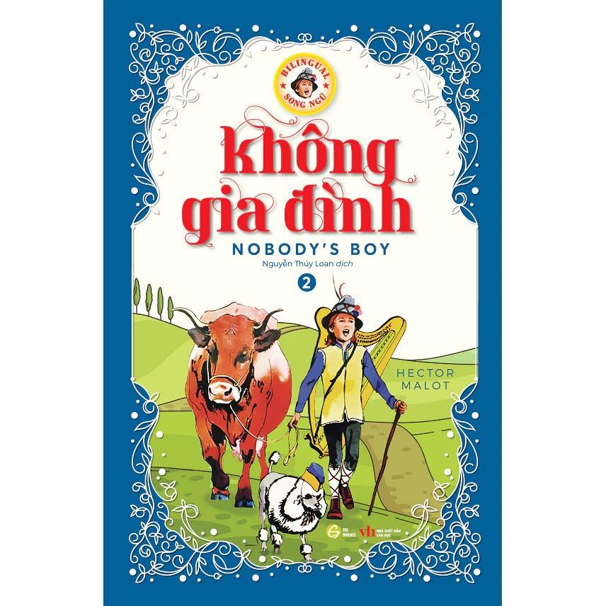 Không Gia Đình - Nobody’s Boy - Song Ngữ Anh-Việt - Tập 2