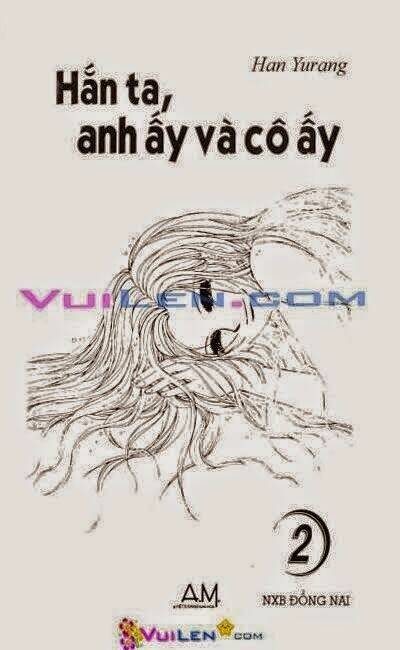 hắn ta, anh ấy và cô ấy - he and that girl chapter 2 2