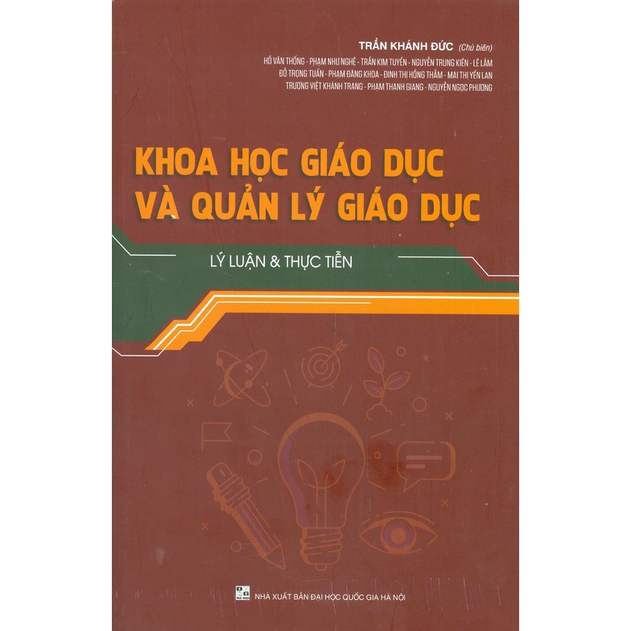 Khoa Học Giáo Dục Và Quản Lý Giáo Dục: Lý Luận Và Thực Tiễn (Trần Khánh Đức)