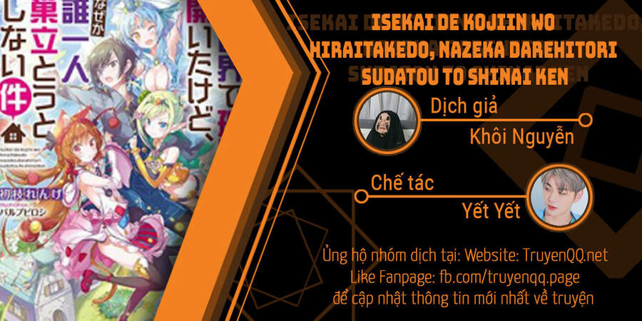 Isekai De Kojiin Wo Hiraita Kedo, Naze Ka Darehitori Sudatou To Shinai Ken Chapter 18 - Trang 19