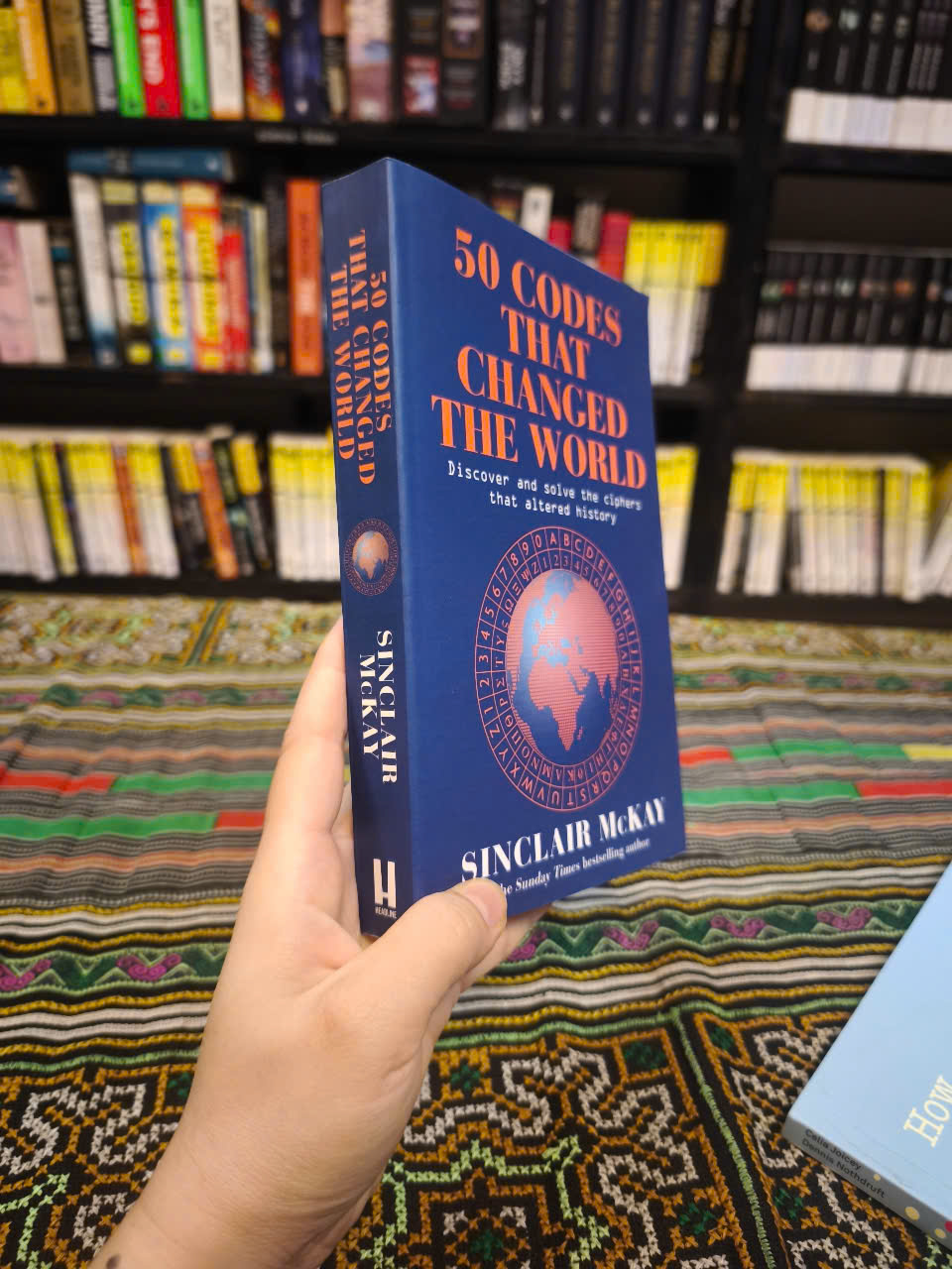 Sách - 50 Codes that Changed the World: . . . And Your Chance to Solve Them! by Sinclair McKay