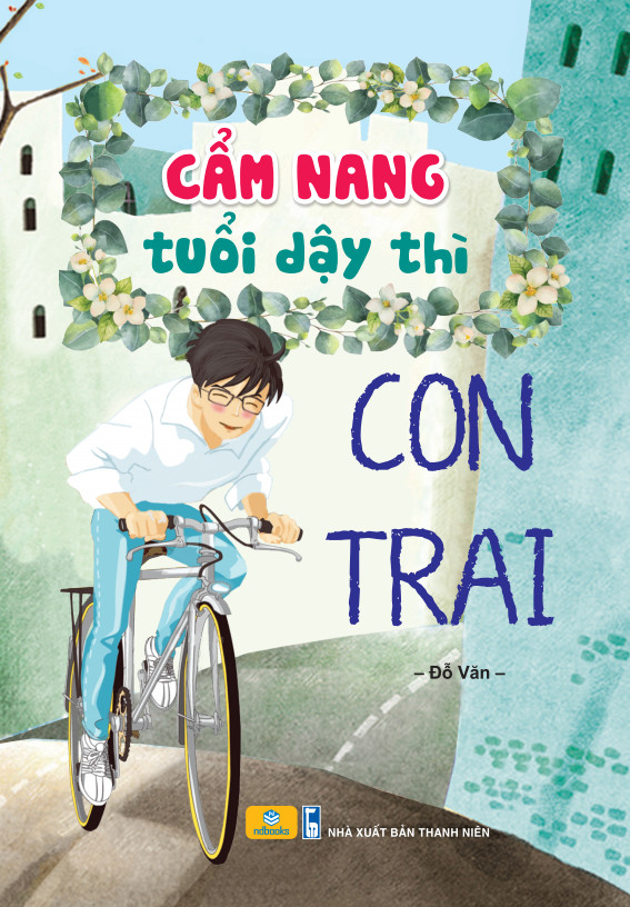 Sách - Combo 2 cuốn Cẩm Nang Tuổi Dậy Thì Con Trai và Con Trai Cha Mẹ Có Nhiều Điều Muốn Nói Với Con - ndbooks