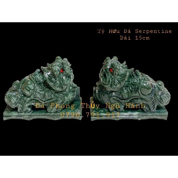 Cặp Tỳ Hưu Phong Thủy Đá Serpentine - dài 15cm