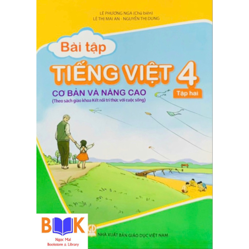 Sách -Bài Tập Tiếng Việt 4 Cơ Bản Và Nâng Cao tập 2(Kết Nồi Tri Thức)