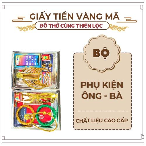 Bộ Phụ Kiện Giấy Cúng Ông &amp; Bà - Hàng Mã Thiên Lộc