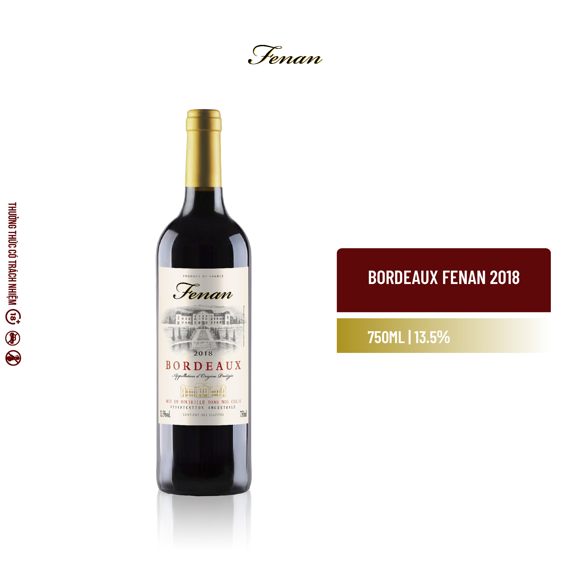 Rượu Vang Đỏ Fenan Bordeaux Appellation D'Origine Protégée 2018 - Nồng Độ 13.5%. [Không hộp]