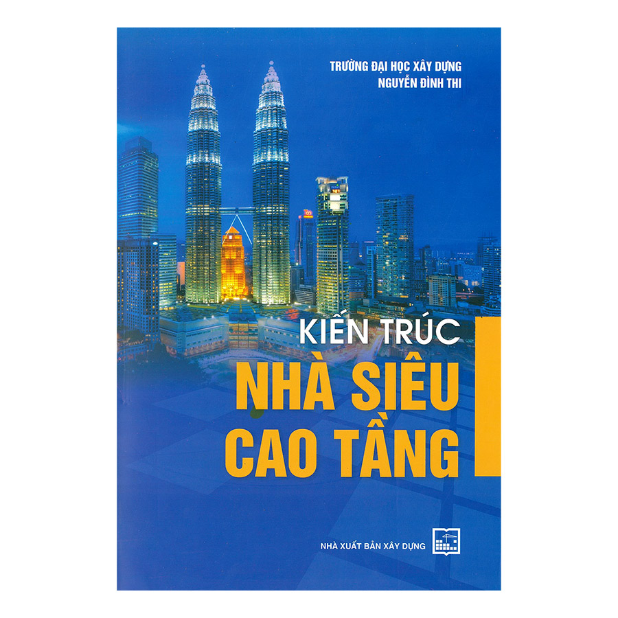 Kiến Trúc Nhà Siêu Cao Tầng