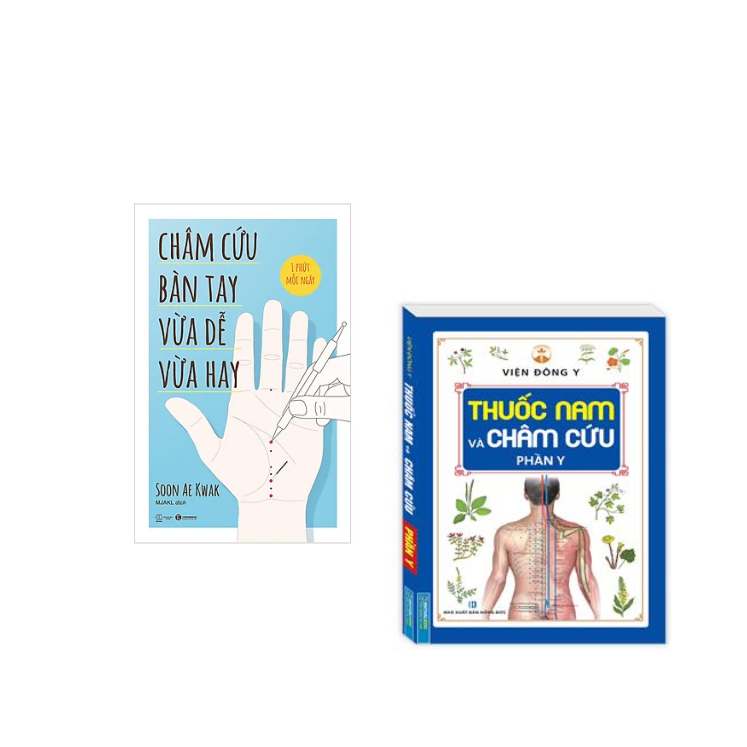 Combo 2 cuốn Cẩm Nang Sức Khỏe: Châm Cứu Bàn Tay Vừa Dễ Vừa Hay+Thuốc nam và châm cứu - Phần Y