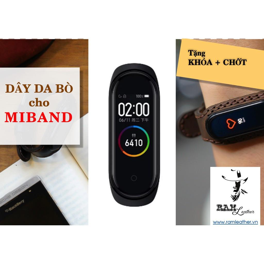 DÂY MIBAND DA BÒ THẬT - RAM LEATHER - TẶNG KHÓA + CHỐT + CÂY THAY DÂY