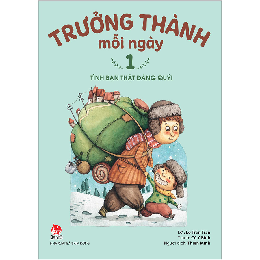 Trưởng Thành Mỗi Ngày - Tập 1: Tình Bạn Thật Đáng Quý!