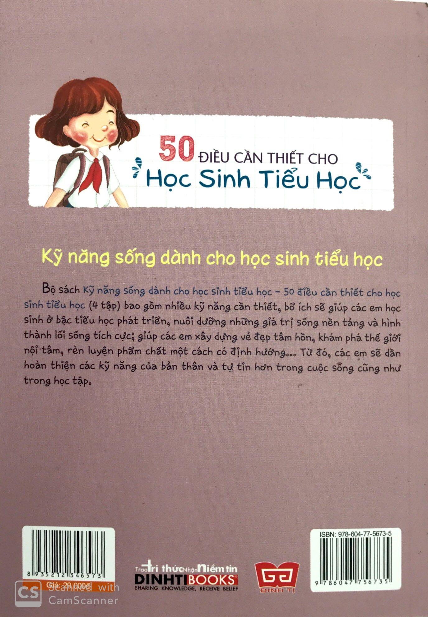 Sách Kỹ Năng Sống Dành Cho Học Sinh Tiểu Học - 50 Điều Cần Thiết Cho Học Sinh Tiểu Học ( Tập 1 )(Tái Bản)