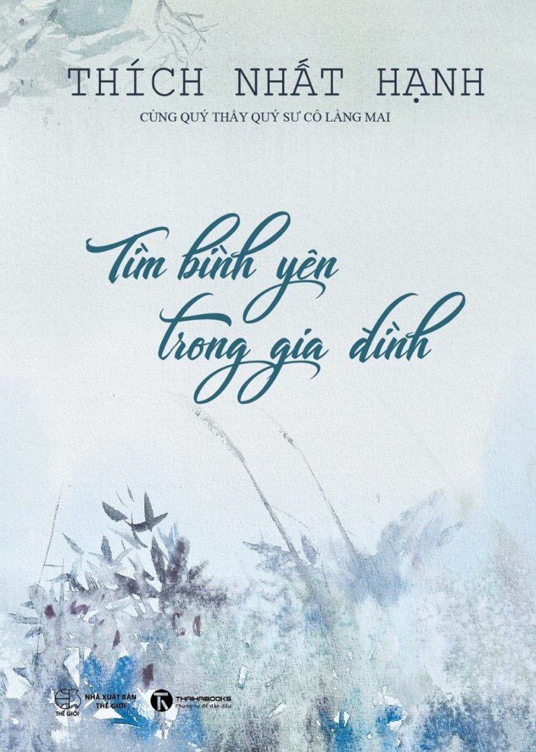 Tìm Bình Yên Trong Gia Đình - Thích Nhất Hạnh -