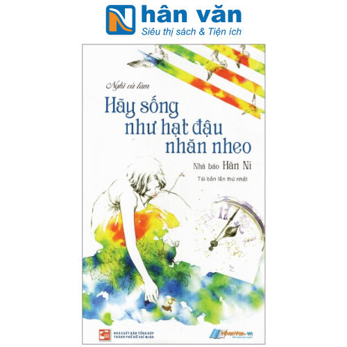 Sách Hãy Sống Như Hạt Đậu Nhăn Nheo