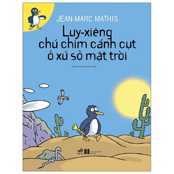 Sách Luy-Xiêng Chú Chim Cánh Cụt Ở Xứ Sở Mặt Trời
