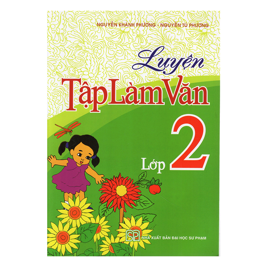 Luyện Tập Làm Văn Lớp 2 (Tái Bản)