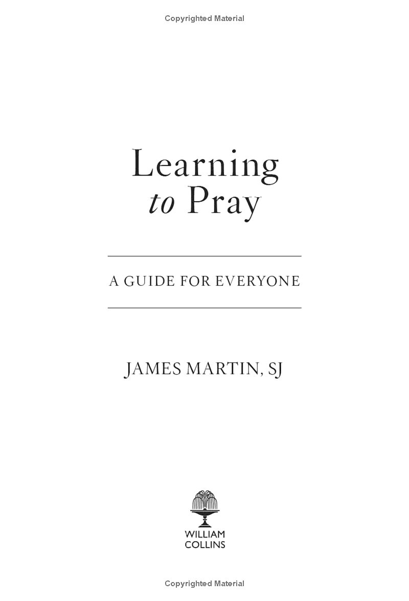 Learning To Pray: A Guide For Everyone