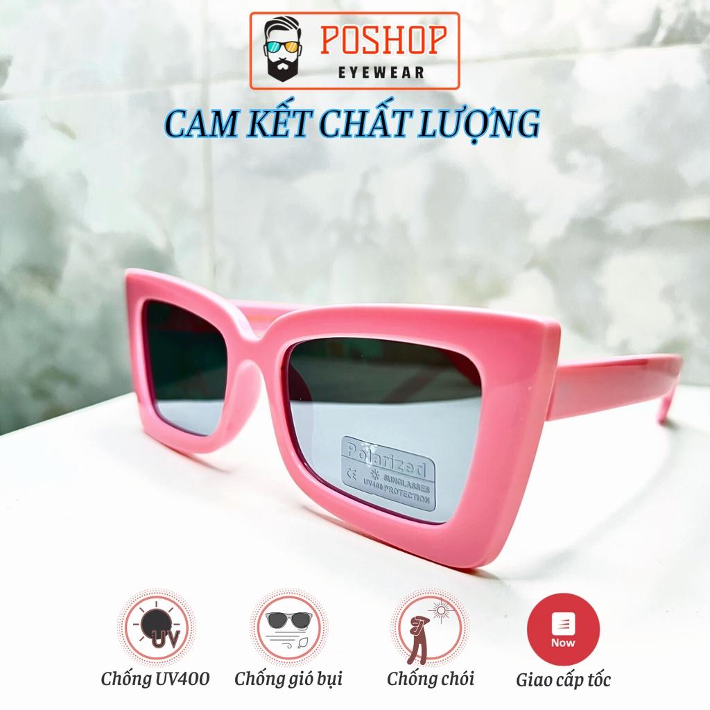 Kính mát nữ cao cấp POSHOP kiểu xếch mắt mèo tròng phân cực polaroid cao cấp chống chói tia cực tím uv thời trang VXECH