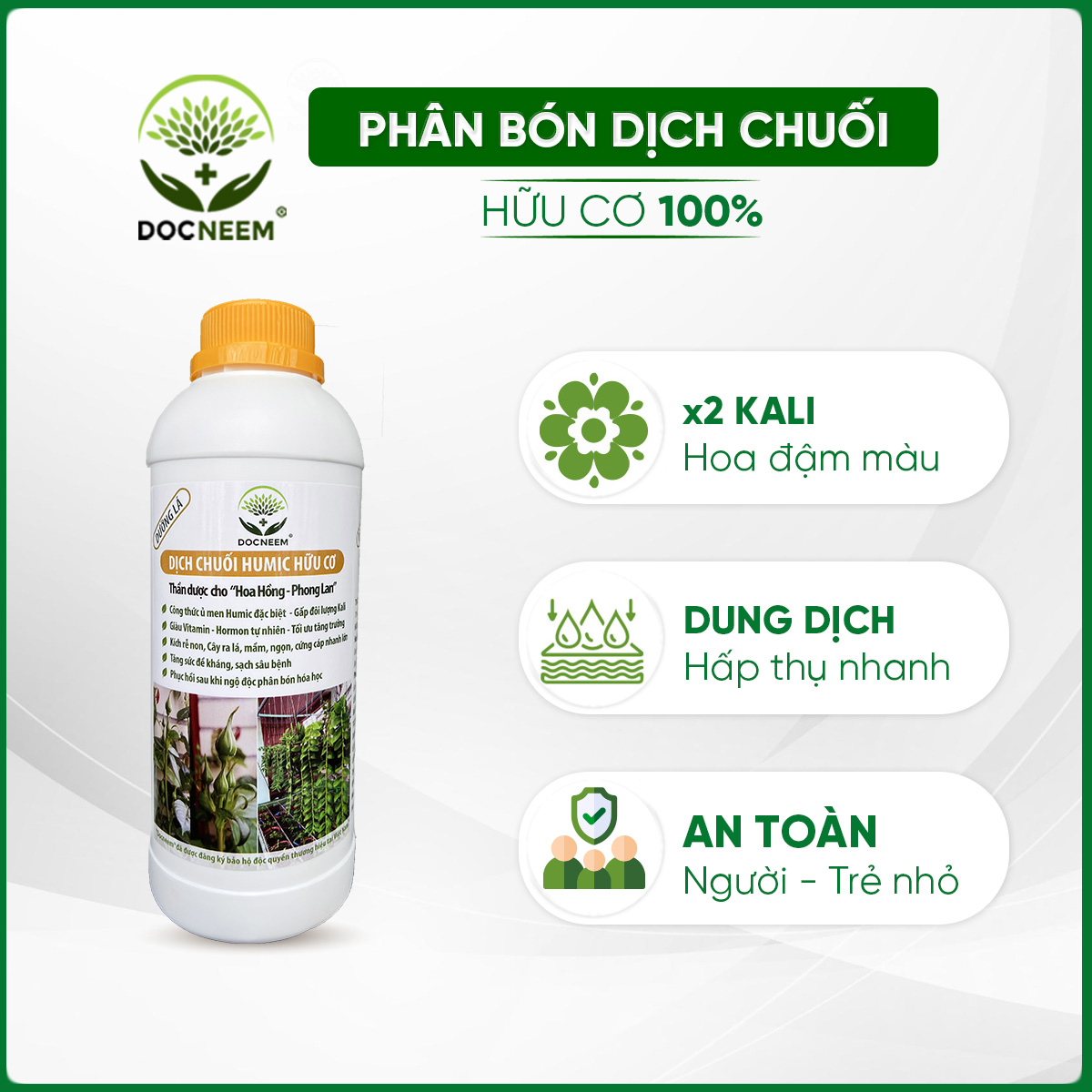 Phân bón hữu cơ dịch chuối DOCNEEM, phân bón cho phong lan, hoa hồng, cây cảnh kích rễ, kích kei, chồi, mầm, chai 1 lít