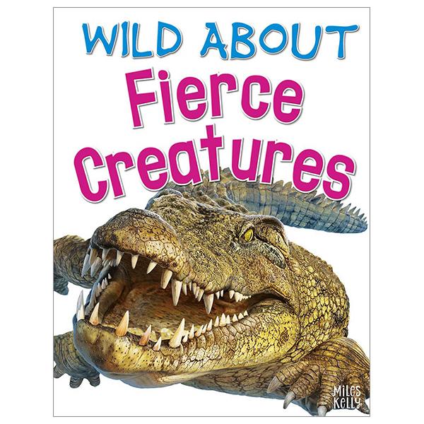 Wild About Fierce Creatures