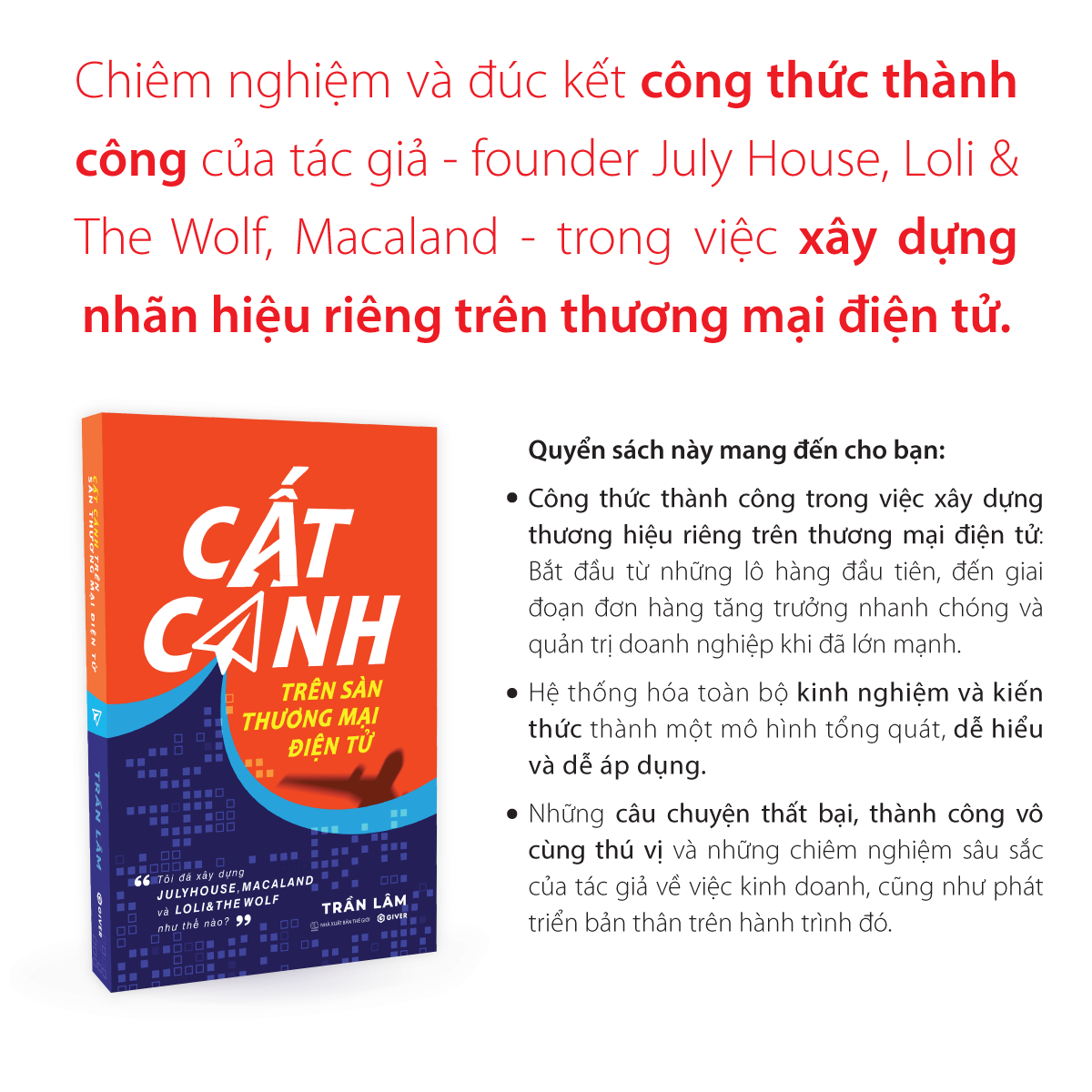 Cất Cánh Trên Sàn Thương Mại Điện Tử - Tôi đã xây dựng JulyHouse, Macaland và Loli &amp; The Wolf như thế nào?