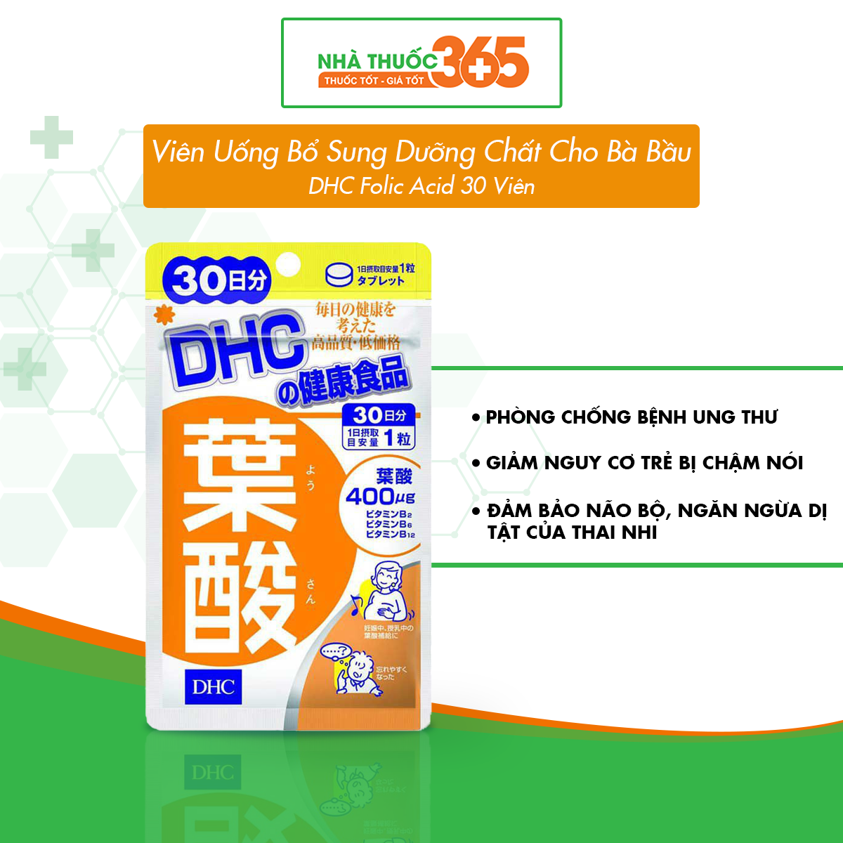 Viên Uống Tổng Hợp DHC Folic Acid Bổ Sung Dưỡng Chất Cho Bà Bầu 30V