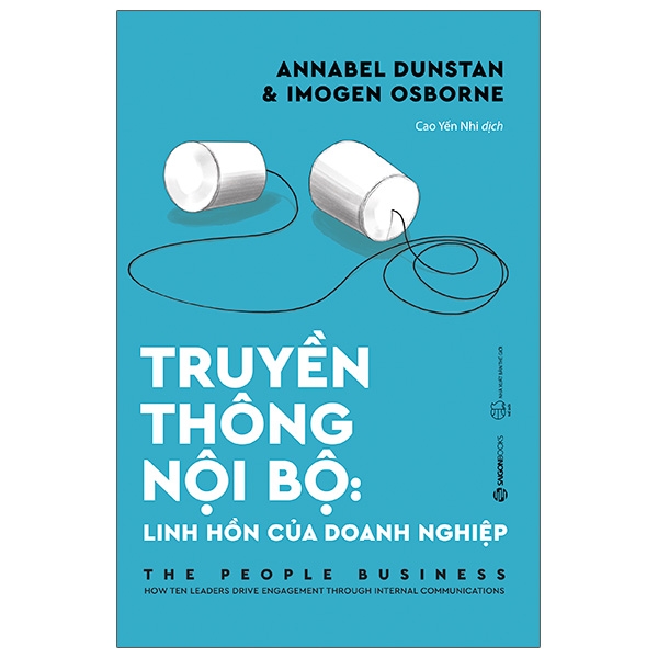  Sách Kinh Doanh Hay- Truyền Thông Nội Bộ: Linh Hồn Của Doanh Nghiệp