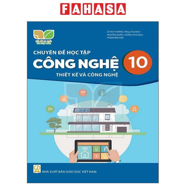 Sách Giáo Khoa Chuyên Đề Học Tập Công Nghệ 10 - Thiết Kế Và Công Nghệ (Kết Nối Trí Thức) (Chuẩn)