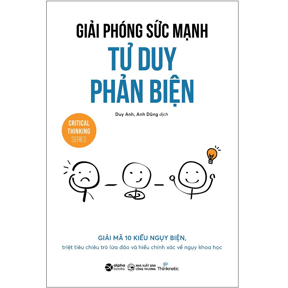 Sách - Giải Phóng Sức Mạnh Tư Duy Phản Biện