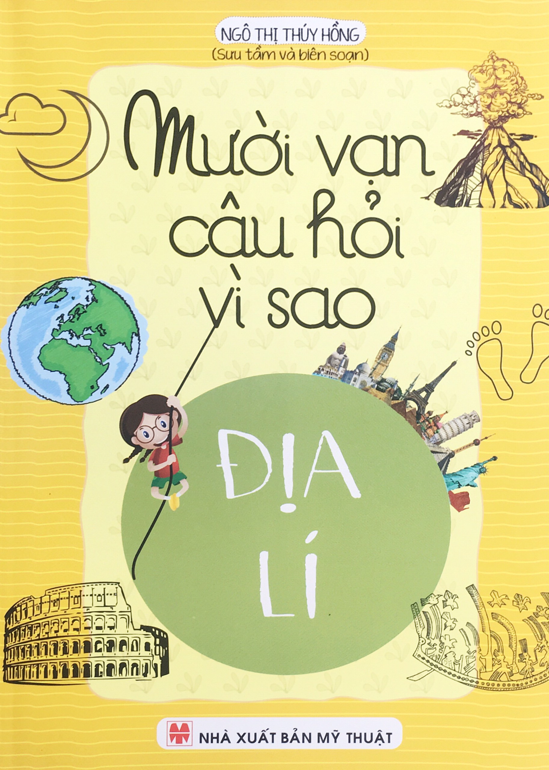 10 vạn câu hỏi vì sao Địa lí