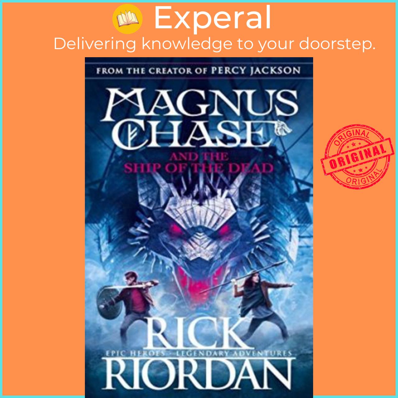 Sách - Magnus Chase and the Ship of the Dead (Book 3) by Rick Riordan (UK edition, paperback)