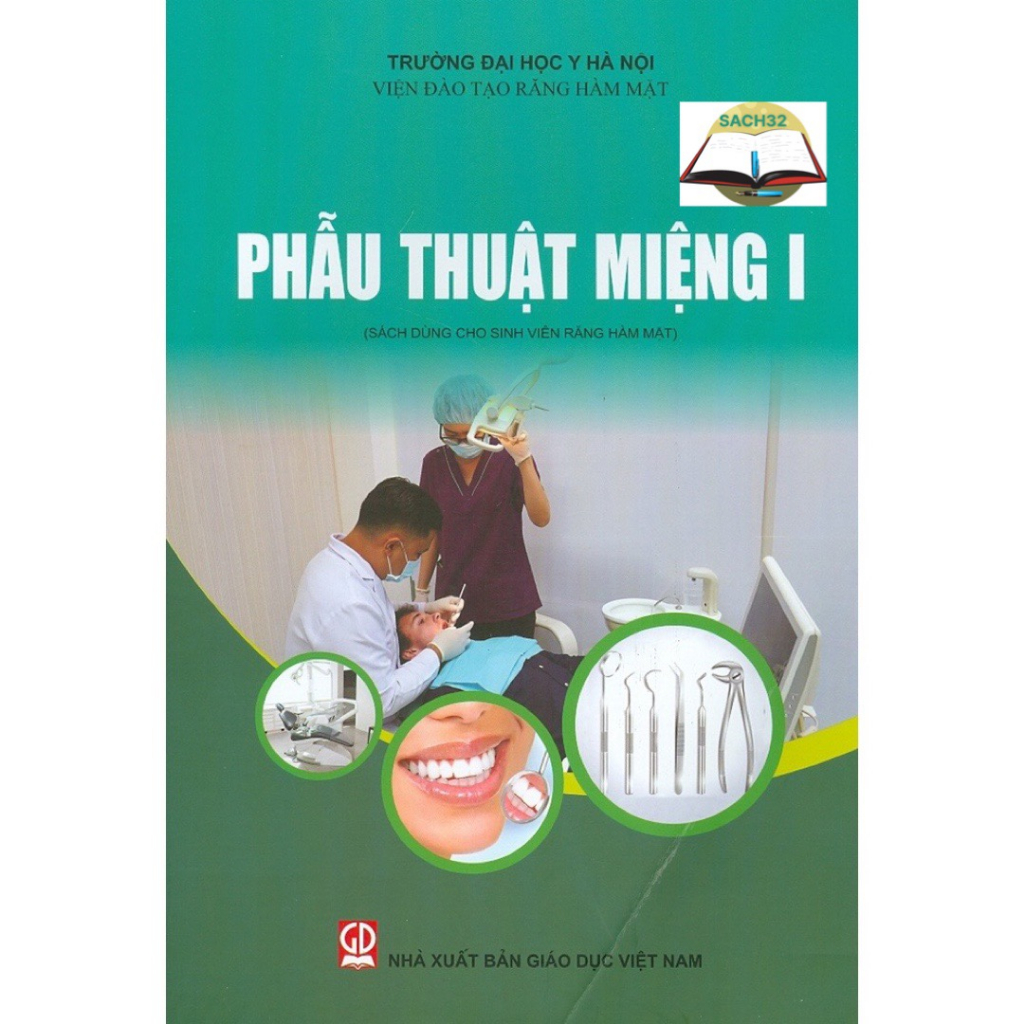 Phẫu Thuật Miệng I (Dùng Cho Sinh Viên Răng Hàm Mặt)