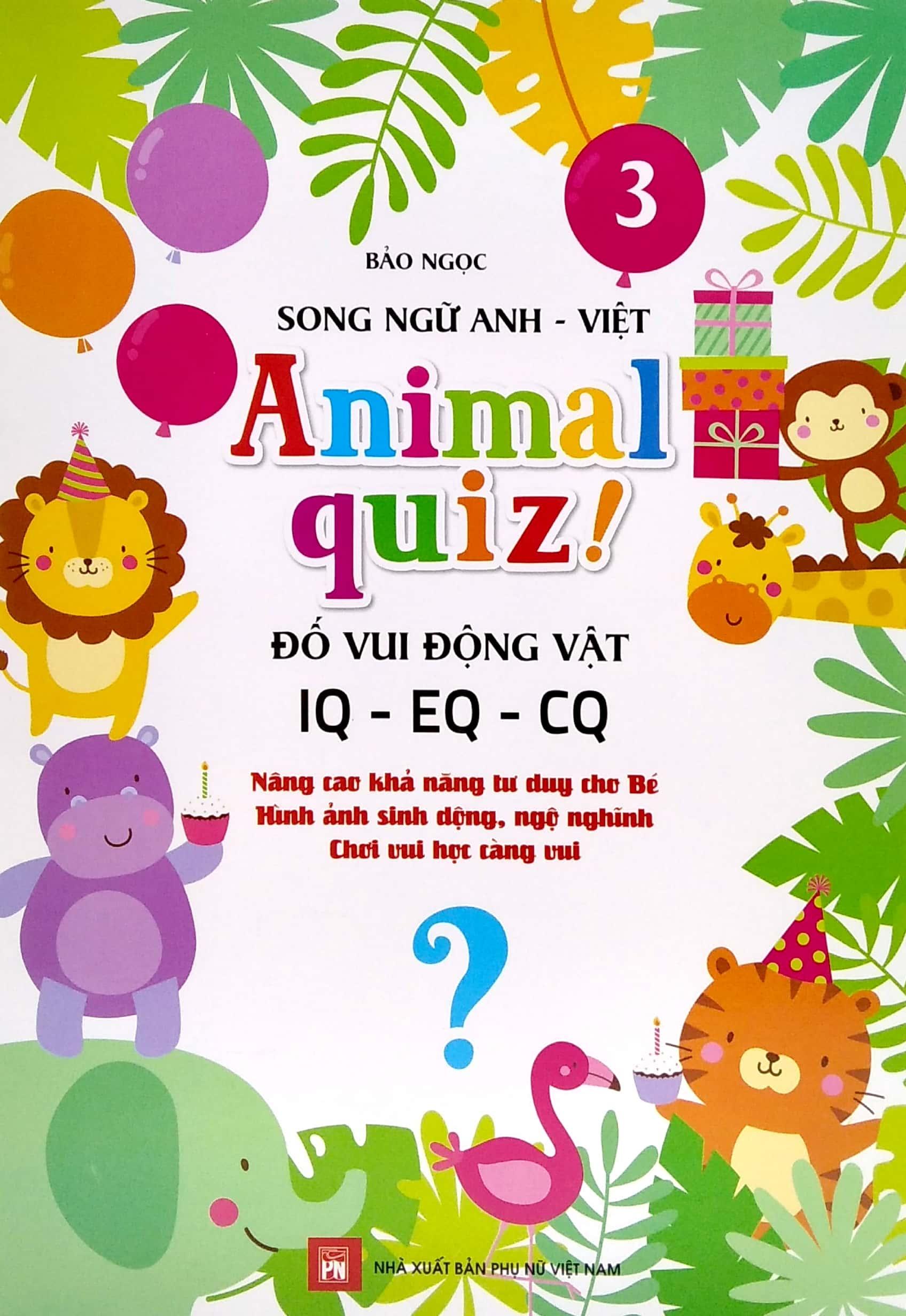 Animal Quiz! - Đố Vui Động Vật IQ - EQ - CQ - Tập 3