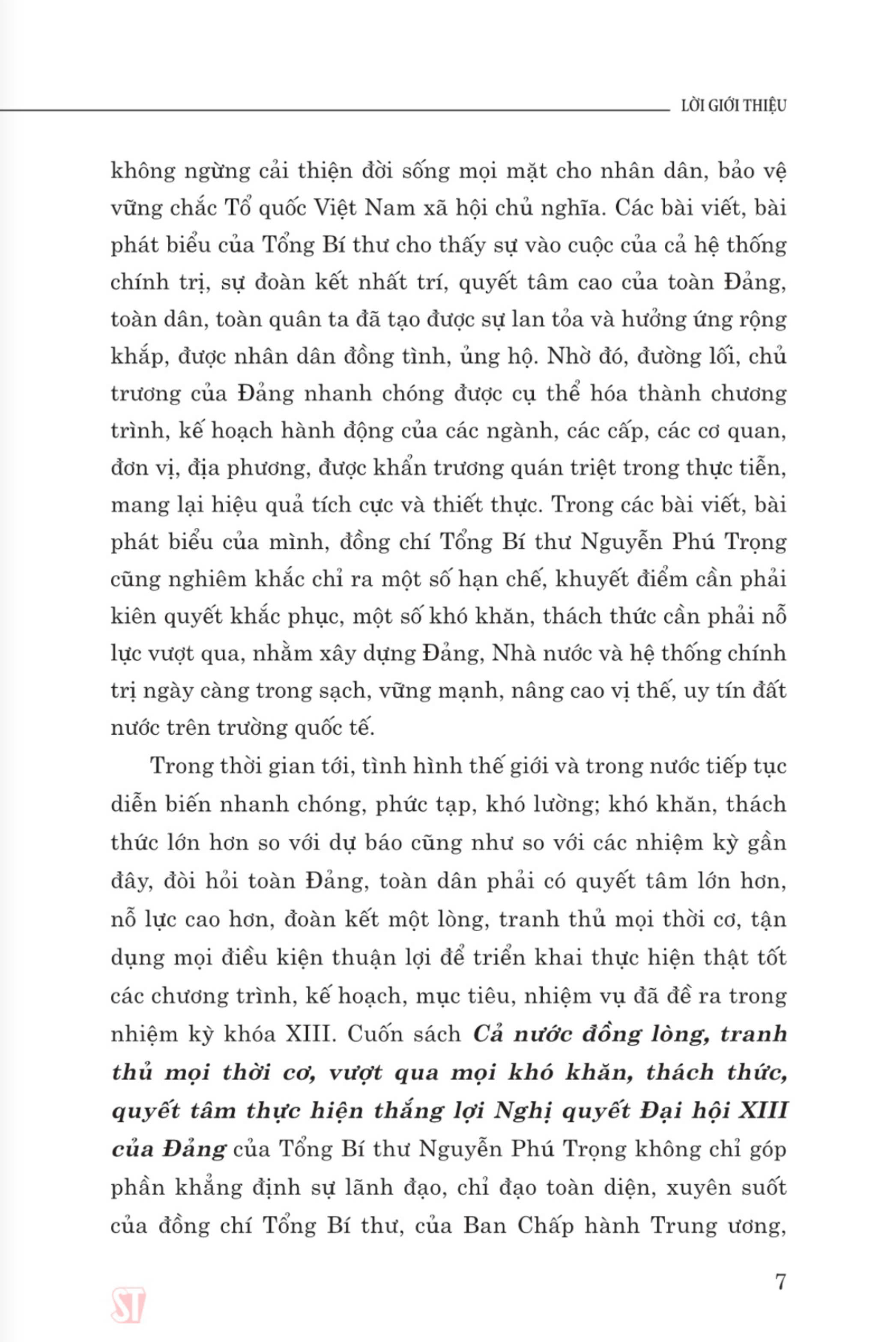 Cả nước đồng lòng, tranh thủ mọi thời cơ, vượt qua mọi khó khăn, thách thức, quyết tâm thực hiện thắng lợi Nghị quyết Đại hội XIII của Đảng ( xuất bản lần thứ hai)