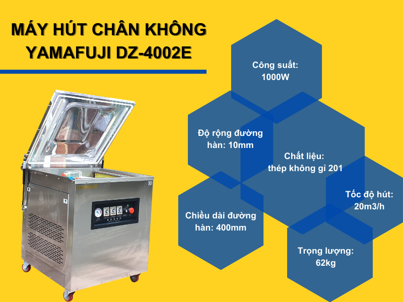 Máy hút chân không Yamafuji DZ-4002E (Inox 201)