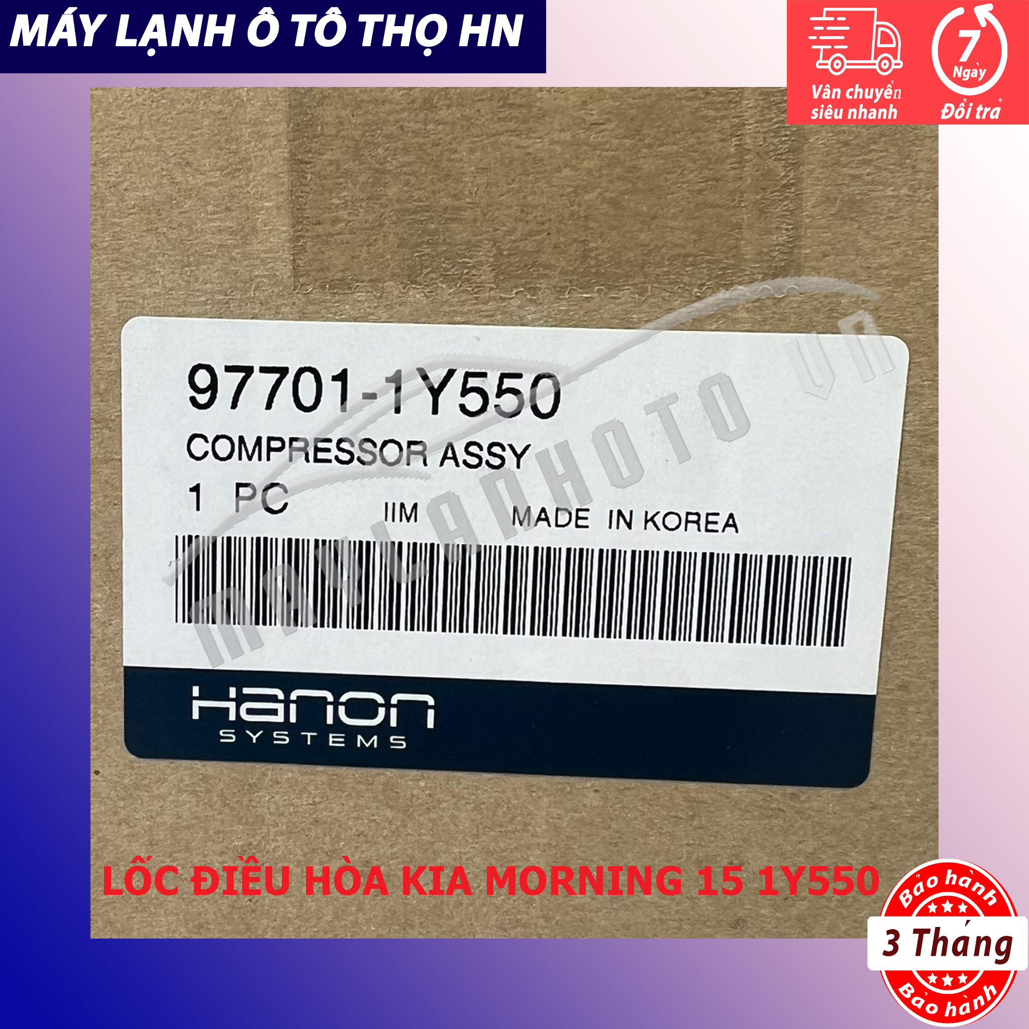 Lốc điều hòa Kia Morning 2015 2016 2017 2018 hàng Hàn Quốc 15 16 17 18 97701-1Y550