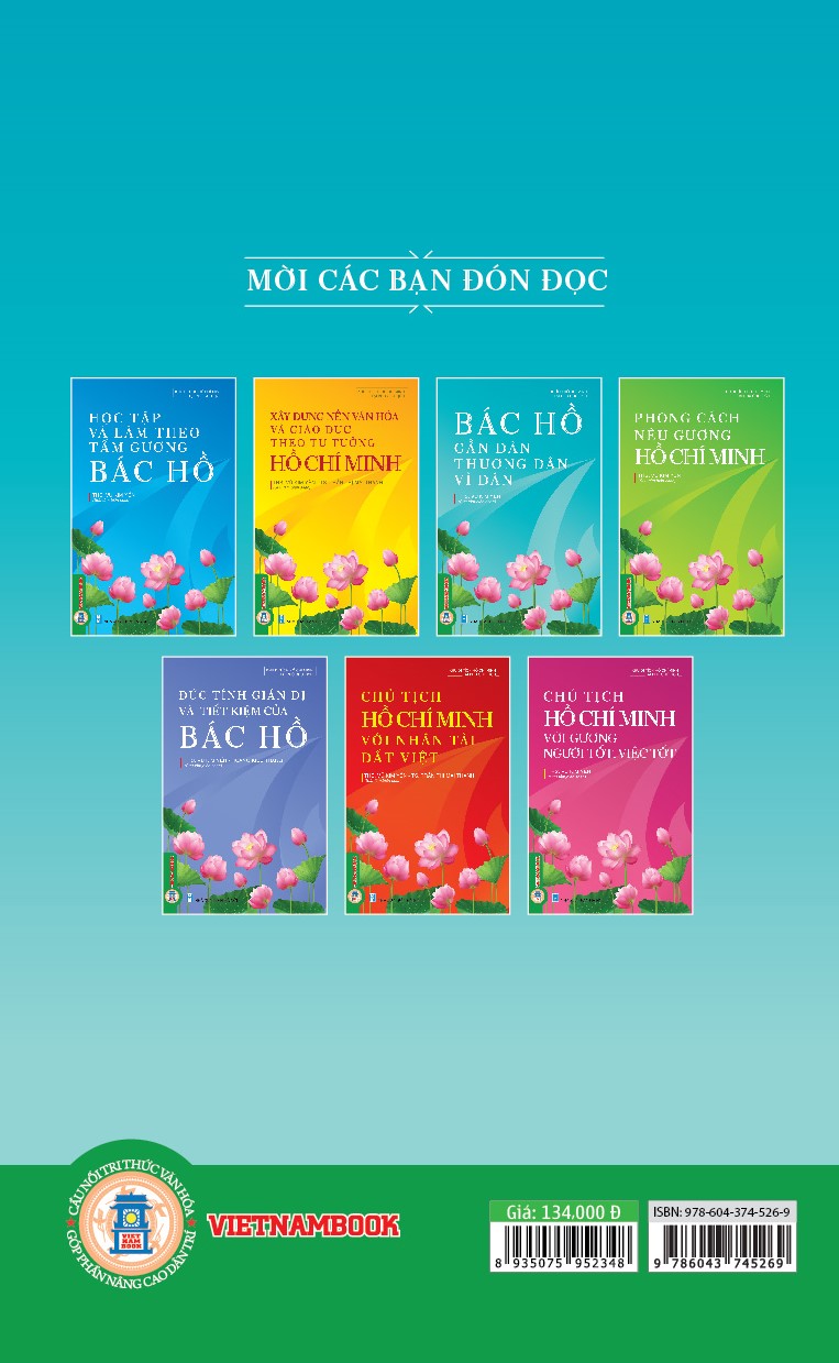 Bác Hồ Gần Dân, Thương Dân, Vì Dân