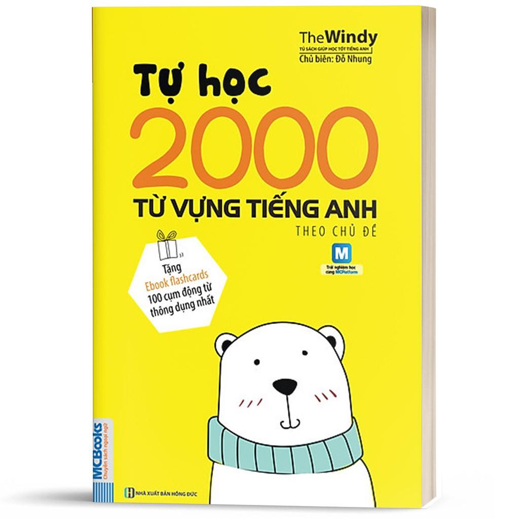 Sách - Tự Học 2000 Từ Vựng Tiếng Anh Theo Chủ Đề (Khổ Nhỏ) ( Tặng kèm bookmark thiết kế )