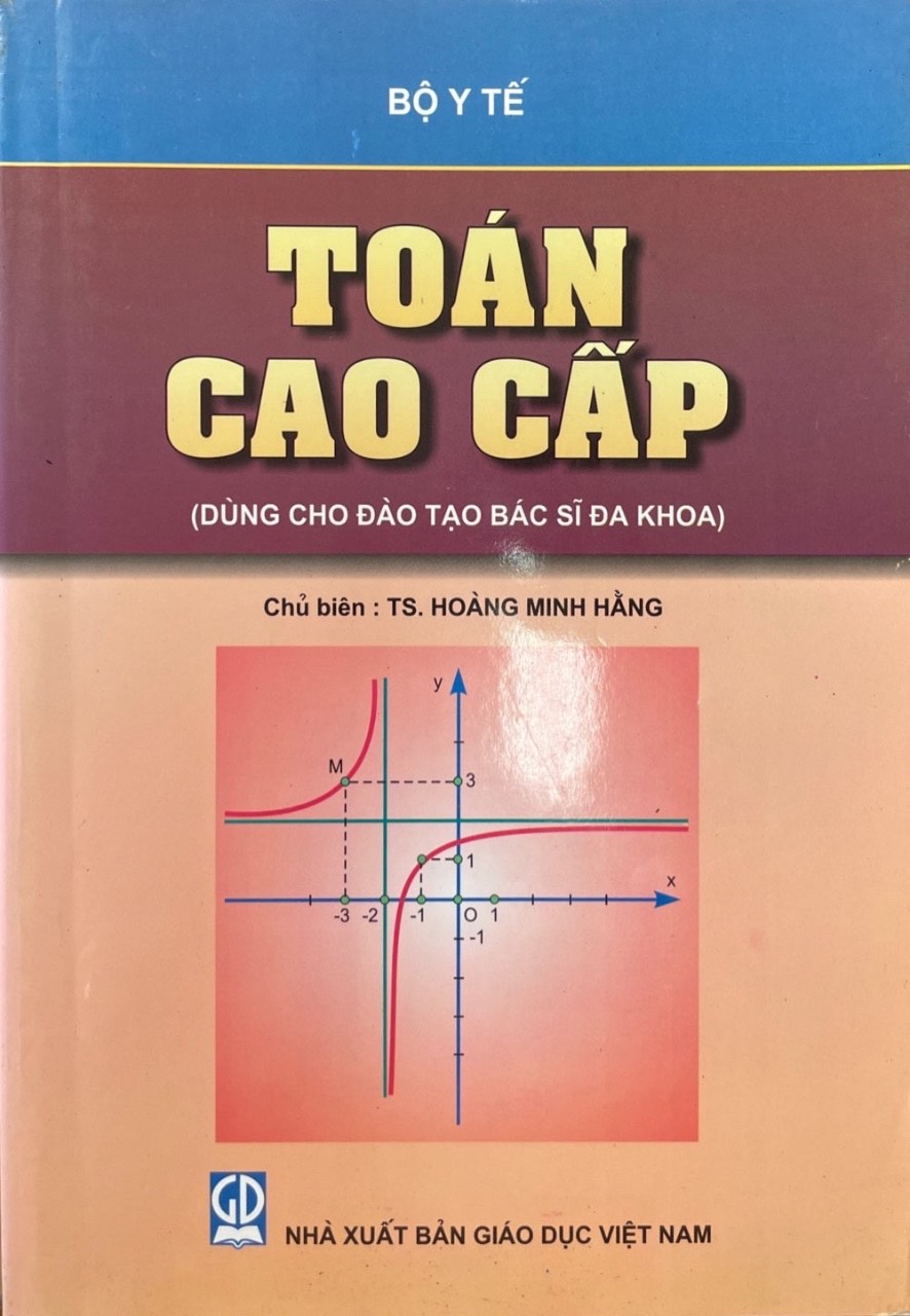 Toán Cao Cấp - Dùng Cho Đào Tạo Bác Sĩ Đa Khoa