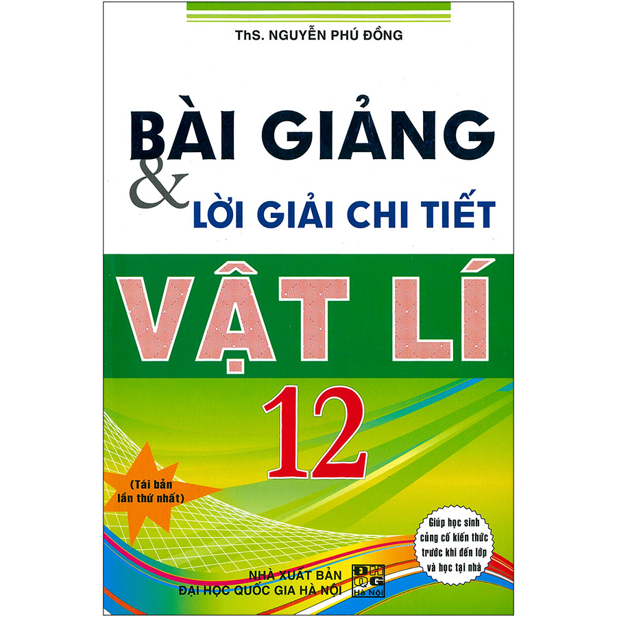 Bài Giảng Và Lời Giải Chi Tiết Vật Lí 12