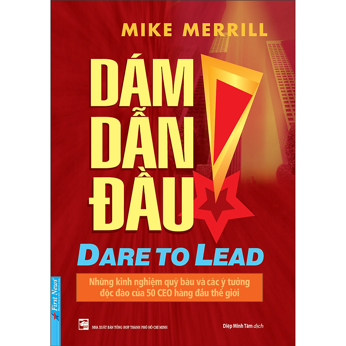 Combo 2 cuốn sách: Dám Dẫn Đầu + How business works – Hiểu hết về kinh doanh