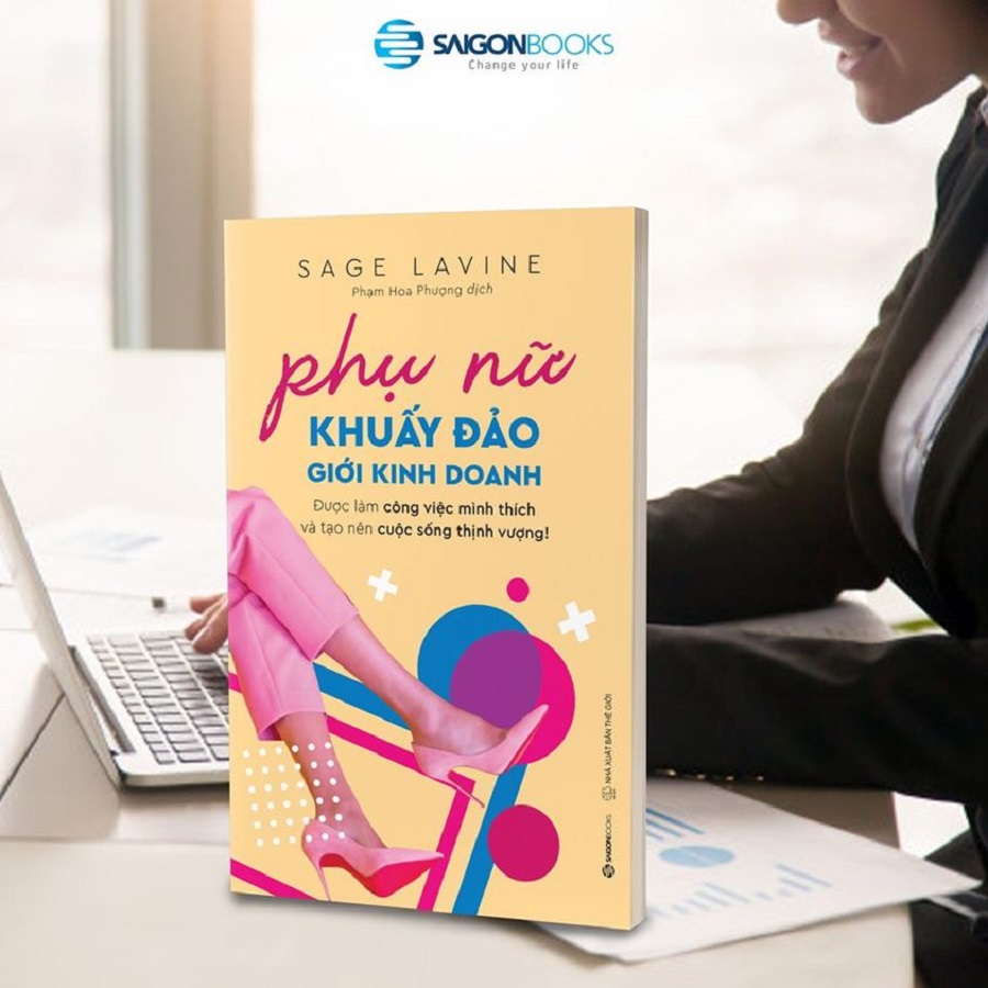 Phụ nữ khuấy đảo giới kinh doanh (Women Rocking Business) - Tác giả: Sage Lavine