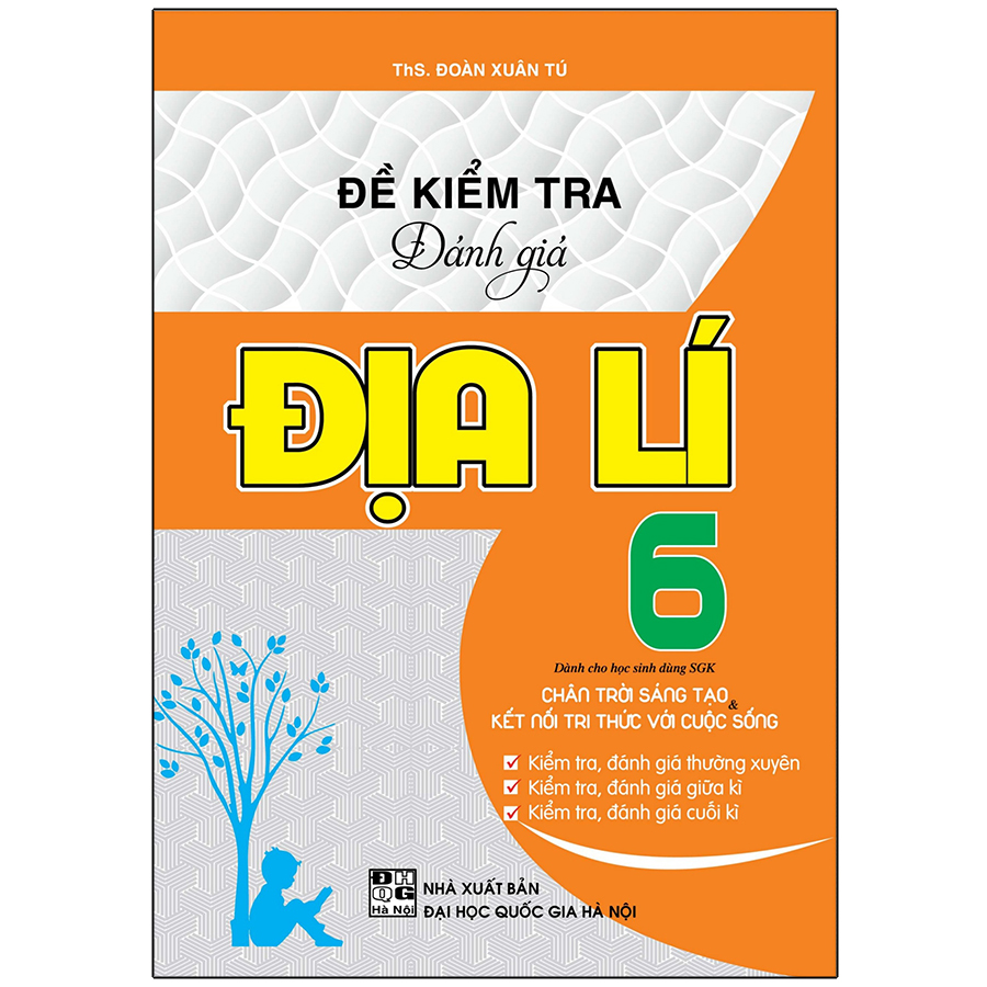 Kiẻm Tra Đánh Giá Đại Lí 6 ( CTST &amp; KNTT)